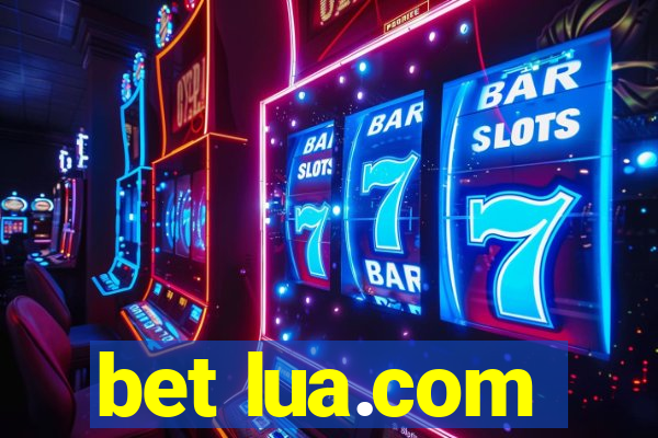 bet lua.com